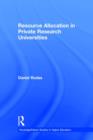 Resource Allocation in Private Research Universities - Book