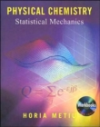Physical Chemistry : Statistical Mechanics - Book