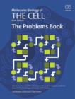 Molecular Biology of the Cell 6E - The Problems Book - Book