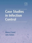Case Studies in Infection Control - Book