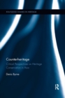 Counterheritage : Critical Perspectives on Heritage Conservation in Asia - Book