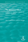 The Simulated Client (1996) : A Method for Studying Professionals Working with Clients - Book