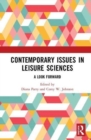 Contemporary Issues in Leisure Sciences : A Look Forward - Book