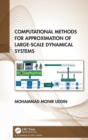 Computational Methods for Approximation of Large-Scale Dynamical Systems - Book