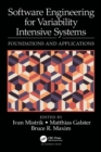 Software Engineering for Variability Intensive Systems : Foundations and Applications - Book