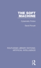 The Soft Machine : Cybernetic Fiction - Book