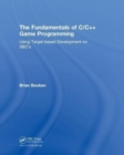 The Fundamentals of C/C++ Game Programming : Using Target-based Development on SBC's - Book