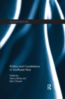 Politics and Constitutions in Southeast Asia - Book