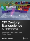 21st Century Nanoscience - A Handbook : Public Policy, Education, and Global Trends (Volume Ten) - Book
