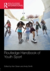 Routledge Handbook of Youth Sport - Book