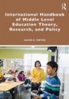 International Handbook of Middle Level Education Theory, Research, and Policy - Book