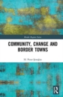 Community, Change and Border Towns - Book