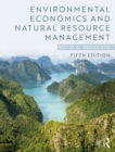 Environmental Economics and Natural Resource Management - Book