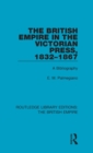 The British Empire in the Victorian Press, 1832-1867 : A Bibliography - Book