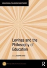 Levinas and the Philosophy of Education - Book