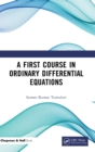 A First Course in Ordinary Differential Equations - Book