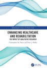 Enhancing Healthcare and Rehabilitation : The Impact of Qualitative Research - Book