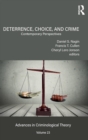 Deterrence, Choice, and Crime, Volume 23 : Contemporary Perspectives - Book