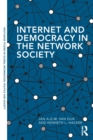 Internet and Democracy in the Network Society - Book