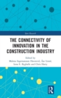 The Connectivity of Innovation in the Construction Industry - Book