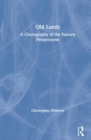 Old Lands : A Chorography of the Eastern Peloponnese - Book