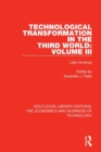 Technological Transformation in the Third World: Volume 3 : Latin America - Book