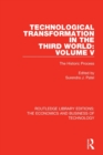 Technological Transformation in the Third World: Volume 5 : The Historic Process - Book
