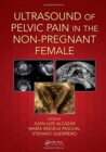 Ultrasound of Pelvic Pain in the Non-Pregnant Patient - Book