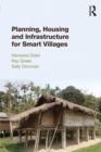 Planning, Housing and Infrastructure for Smart Villages - Book