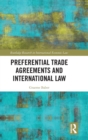 Preferential Trade Agreements and International Law - Book