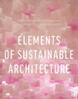 Elements of Sustainable Architecture - Book