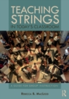Teaching Strings in Today's Classroom : A Guide for Group Instruction - Book