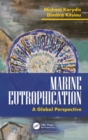 Marine Eutrophication : A Global Perspective - Book
