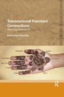 Transnational Pakistani Connections : Marrying ‘Back Home’ - Book