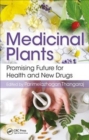 Medicinal Plants : Promising Future for Health and New Drugs - Book