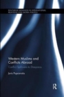 Western Muslims and Conflicts Abroad : Conflict Spillovers to Diasporas - Book