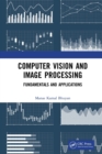 Computer Vision and Image Processing : Fundamentals and Applications - Book