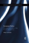 Eurozone Politics : Perception and reality in Italy, the UK, and Germany - Book