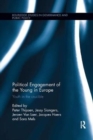 Political Engagement of the Young in Europe : Youth in the crucible - Book
