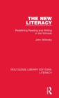 The New Literacy : Redefining Reading and Writing in the Schools - Book