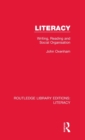 Literacy : Writing, Reading and Social Organisation - Book