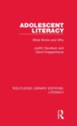 Adolescent Literacy : What Works and Why - Book