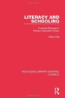Literacy and Schooling : Towards Renewal in Primary Education Policy - Book