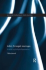 Indian Arranged Marriages : A Social Psychological Perspective - Book
