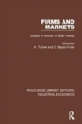 Firms and Markets : Essays in Honour of Basil Yamey - Book