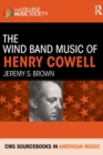 The Wind Band Music of Henry Cowell - Book