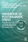 Handbook of Posttraumatic Stress : Psychosocial, Cultural, and Biological Perspectives - Book
