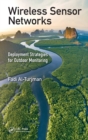 Wireless Sensor Networks : Deployment Strategies for Outdoor Monitoring - Book