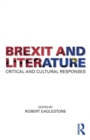 Brexit and Literature : Critical and Cultural Responses - Book