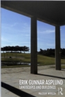 Erik Gunnar Asplund : Landscapes and Buildings - Book